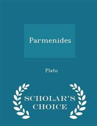 Parmenides - Scholar's Choice Edition