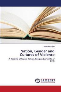 Nation, Gender and Cultures of Violence