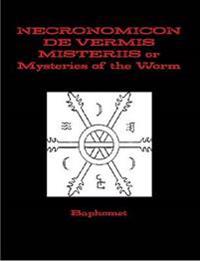 Necronomicon De Vermis Misteriis or Mysteries of the Worm