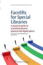 Facelifts for Special Libraries
