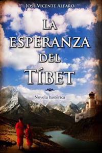 La Esperanza del Tibet