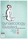Gynaecology Revisited