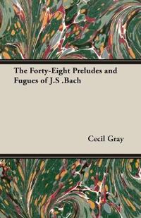 The Forty-eight Preludes And Fugues of J.s .bach