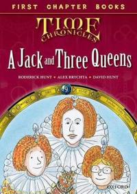 Oxford Reading Tree Read with Biff, Chip and Kipper: Level 11 First Chapter Books: A Jack and Three Queens
