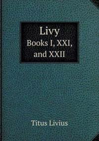 Livy Books I, XXI, and XXII