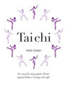 Tai Chi : En steg för steg-guide till att uppnå balans i kropp och själ