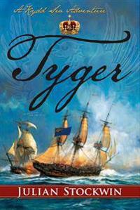 Tyger: A Kydd Sea Adventure