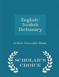 English-Swahili Dictionary - Scholar's Choice Edition