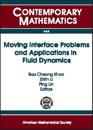 Moving Interface Problems and Applications in Fluid Dynamics