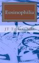 Eosinophilia: Fast Focus Study Guide
