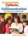 Language, Culture, and Communication Plus MySearchLab with eText -- Access Card Package