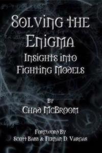 Solving the Enigma: Insights into Fighting Models