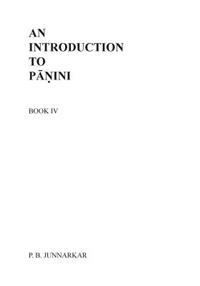 An Introduction to Panini - IV