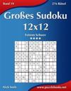 Großes Sudoku 12x12 - Extrem Schwer - Band 19 - 276 Rätsel