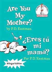 Are You My Mother?/Eres Tu Mi Mama?