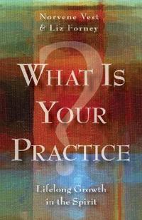 What Is Your Practice?