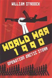 World War 1990: Operation Arctic Storm