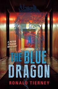 The Blue Dragon: A Peter Strand Mystery