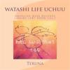 Watashi Life Uchuu