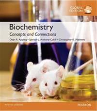 Biochemistry: Concepts and Connections with MasteringChemistry, Global Edition