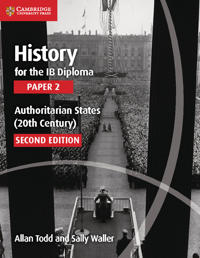 History for the IB Diploma Paper 2 Authoritarian States (20th Century)