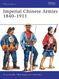 Imperial Chinese Armies 1840?1911