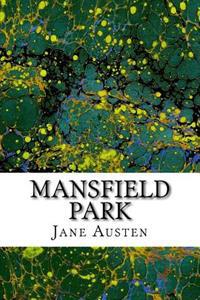 Mansfield Park: (Jane Austen Classics Collection)