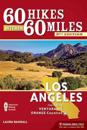 60 Hikes Within 60 Miles: Los Angeles