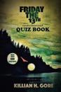 Killian H. Gore's Friday the 13th Quiz Book