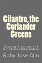 Cilantro, the Coriander Greens