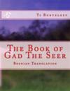 The Book of Gad the Seer: Bosnian Translation