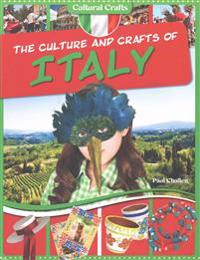 The Culture and Crafts of Italy