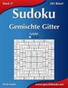 Sudoku Gemischte Gitter - Leicht - Band 37 - 282 Rätsel