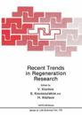 Recent Trends in Regeneration Research