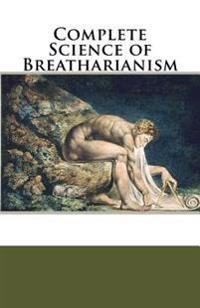 Complete Science of Breatharianism