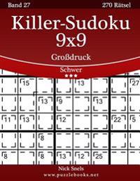 Killer-Sudoku 9x9 Grodruck - Schwer - Band 27 - 270 Ratsel