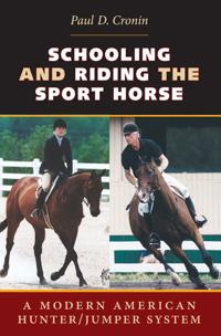 Schooling and Riding the Sport Horse