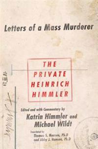The Private Heinrich Himmler