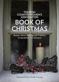 Irish Countrywomen's Association Book of Christmas