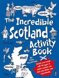 The Incredible Scotland Activity Book