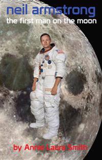 Neil Armstrong - First Man on the Moon
