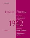 Towards Freedom, Documents on the Movement for Independence in India, 1942