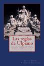 Las reglas de Ulpiano: texto latino-español, estudio introductorio y notas explicativas