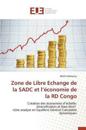 Zone de Libre Echange de la Sadc Et L Économie de la Rd Congo
