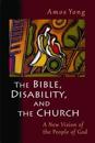 Bible, Disability, and the Church