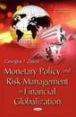 Monetary PolicyRisk Management in Financial Globalization