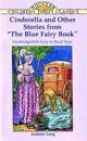 Cinderella and Other Stories from the "Blue Fairy Book