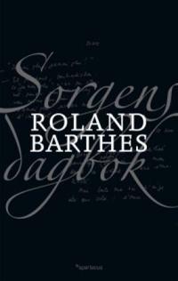 Sorgens dagbok - Roland Barthes | Inprintwriters.org