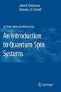 An Introduction to Quantum Spin Systems