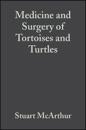 Medicine and Surgery of Tortoises and Turtles